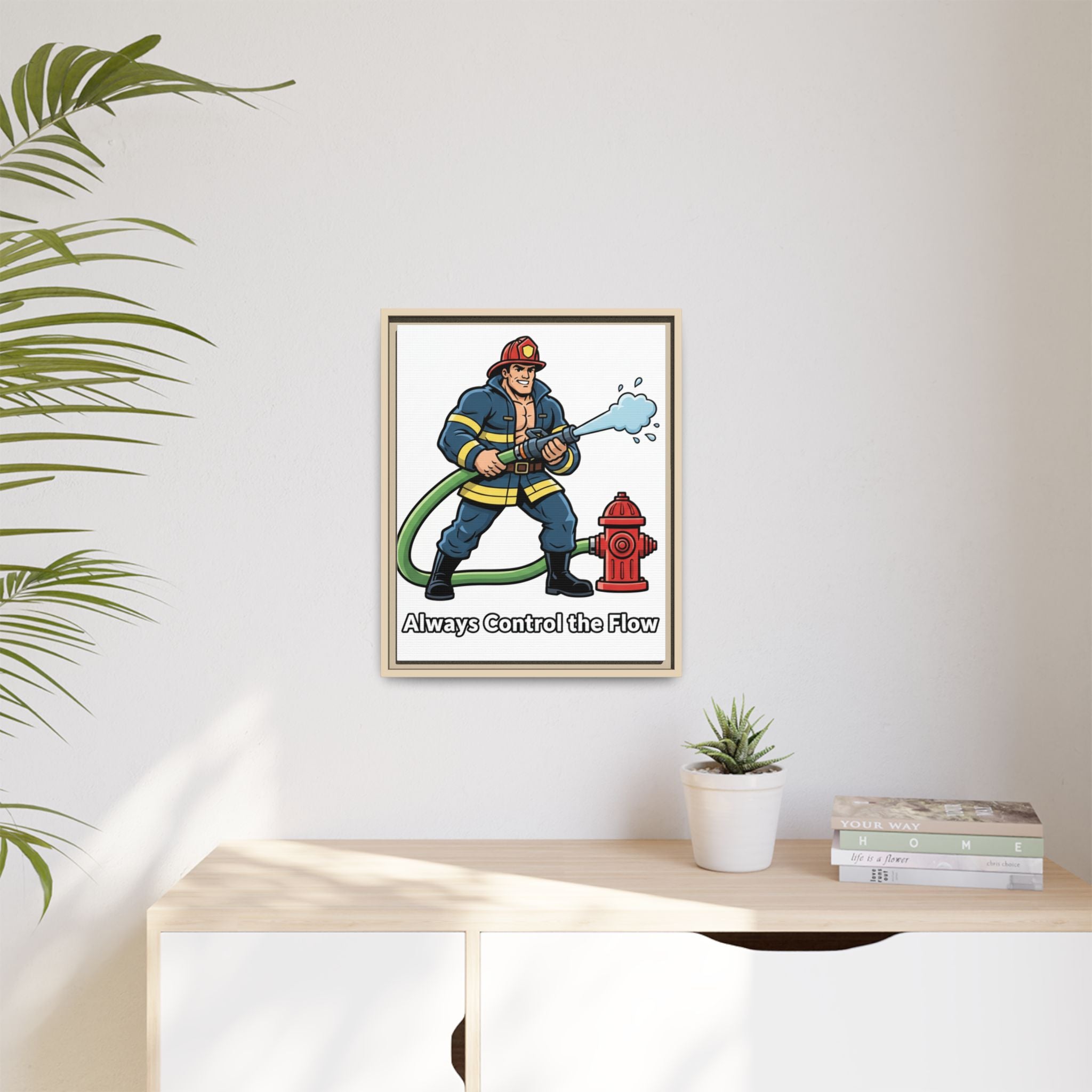 Always Control the Flow -Framed Classic Size