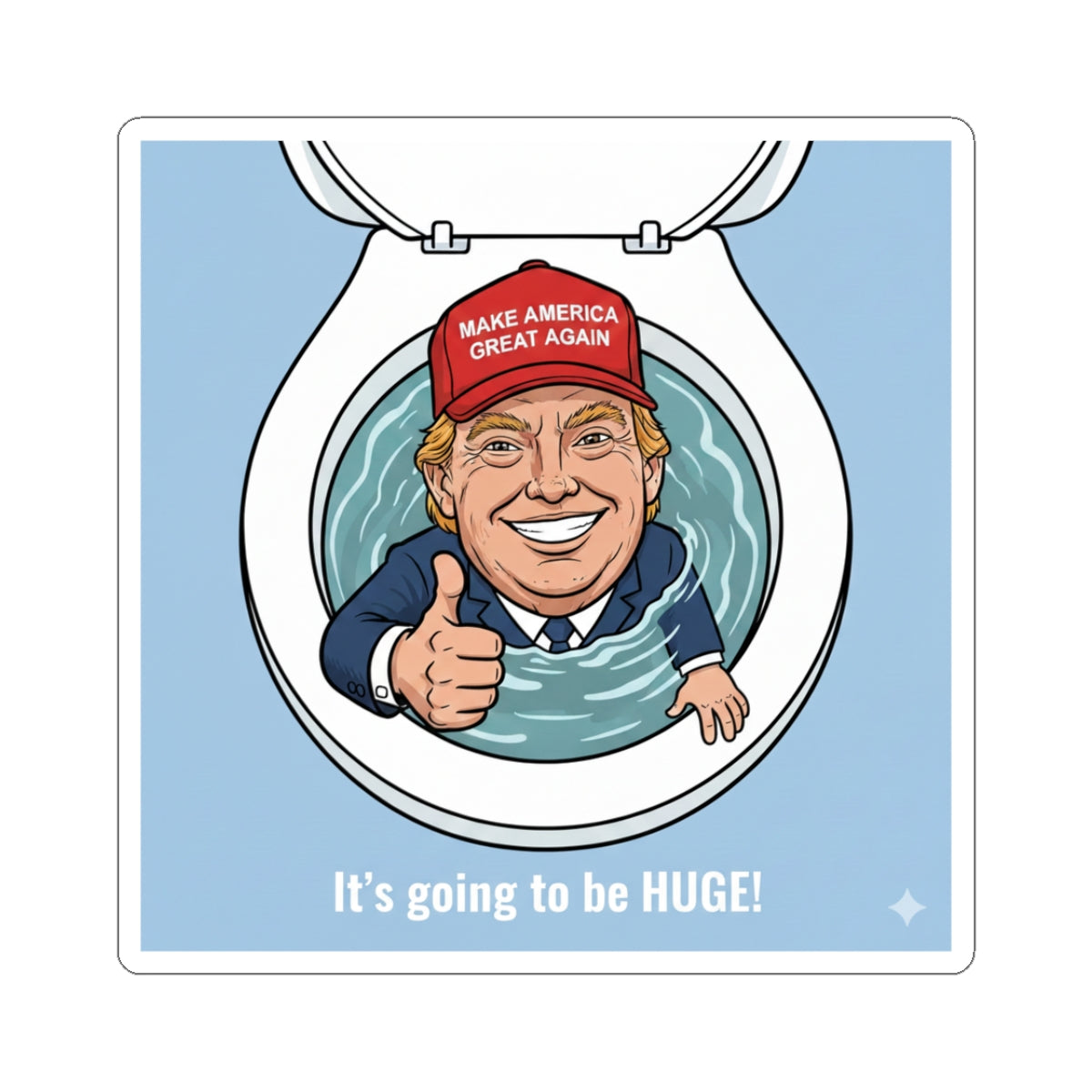 Trump Going to be Huge -Sticker