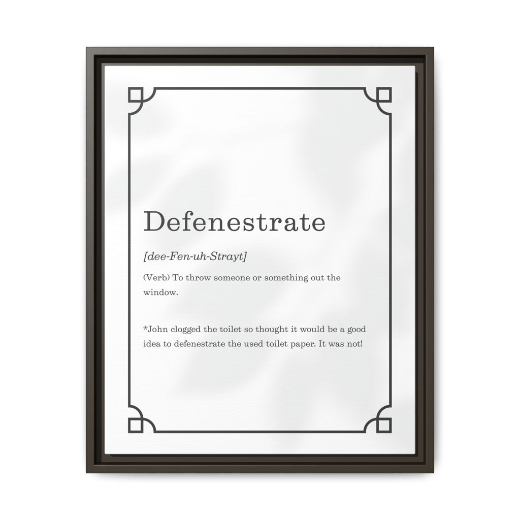 Defenestrate Definition -Framed Canvas Classical Size