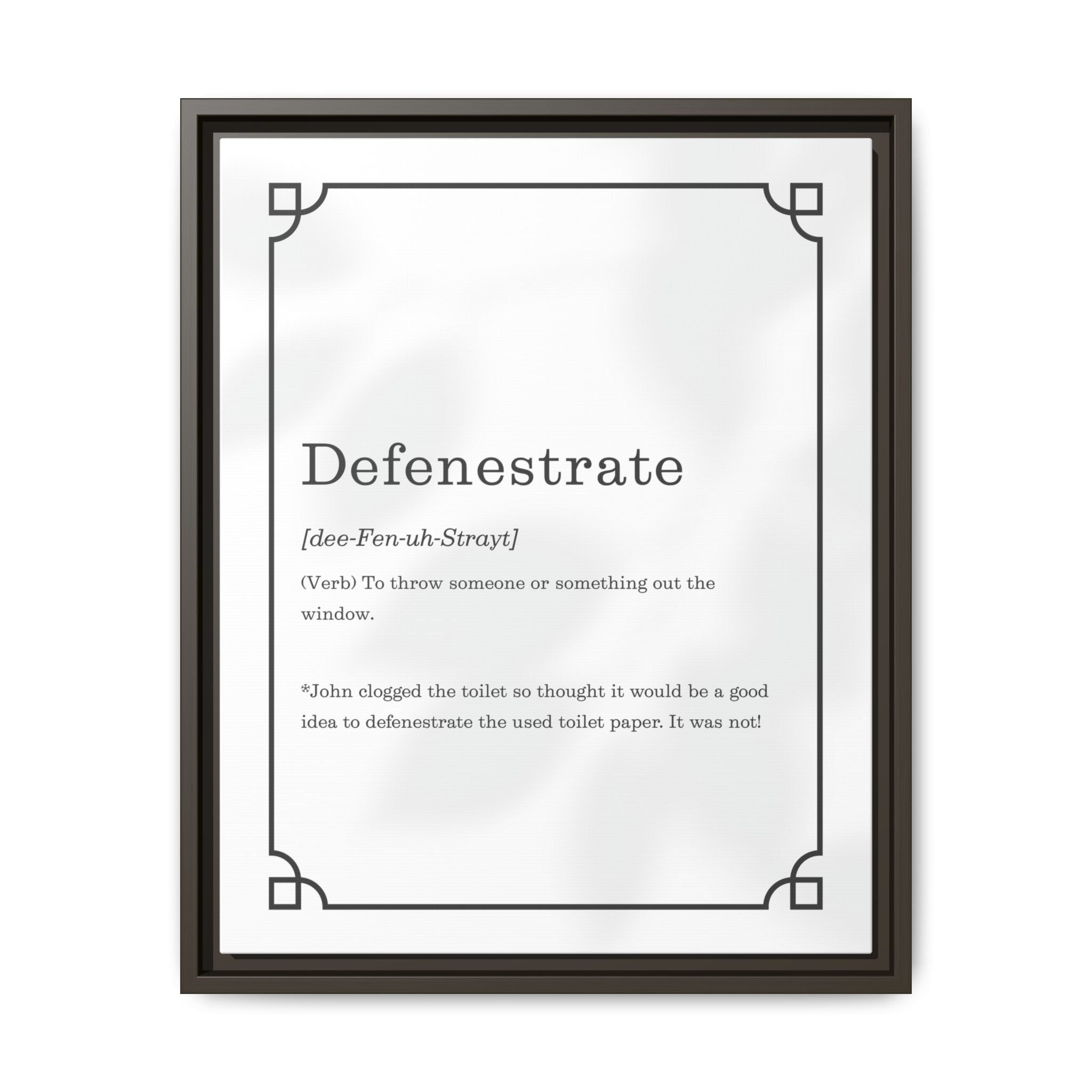 Defenestrate Definition -Framed Canvas Classical Size