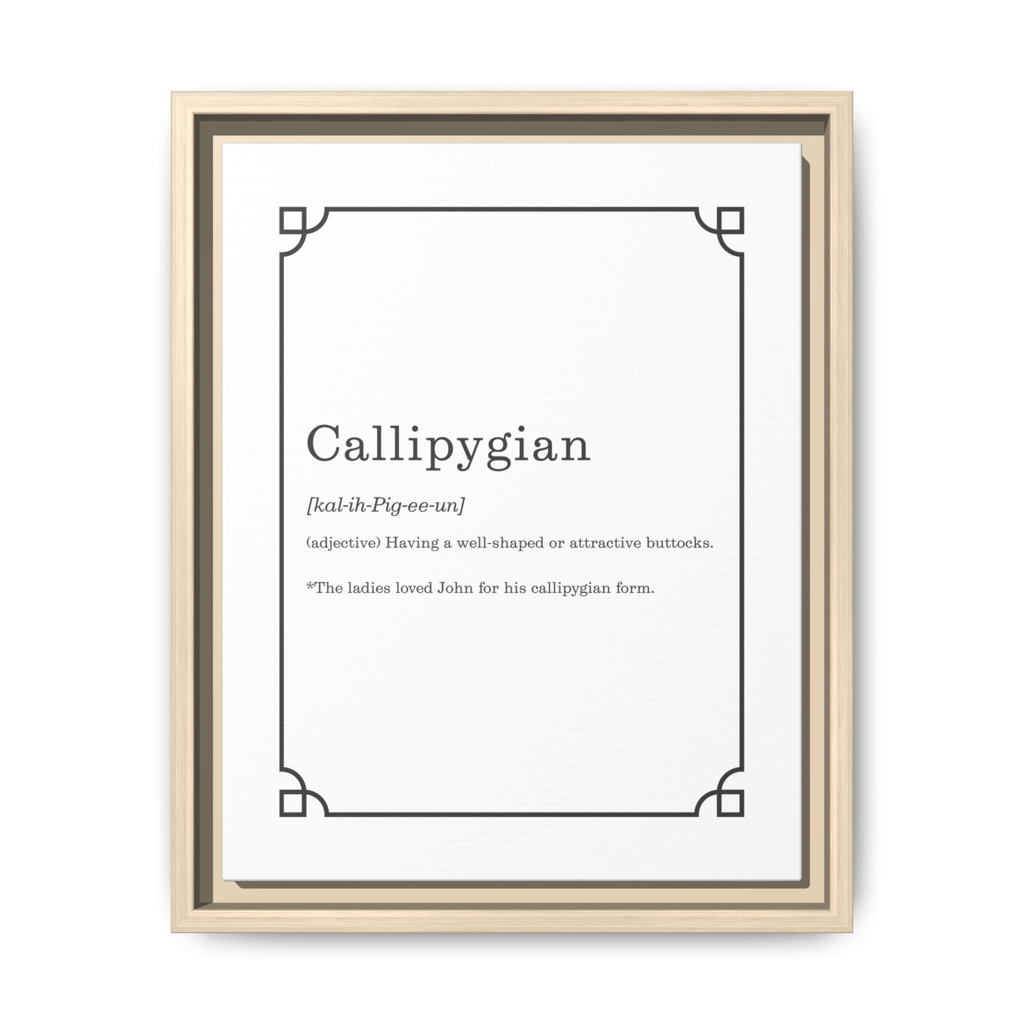 Callipygian Definition -Framed Canvas Classical Sizes