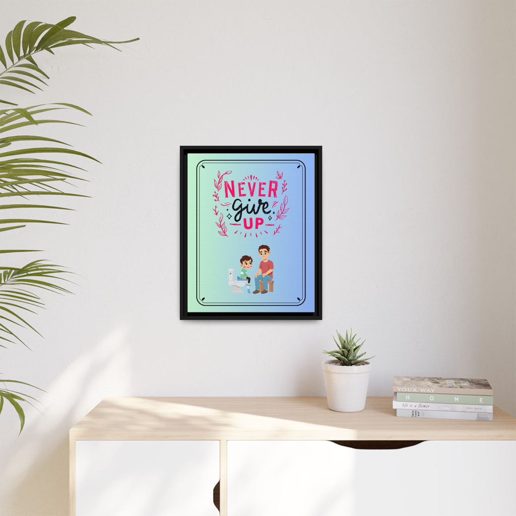 Never Give Up - Framed Canvas Classic Size