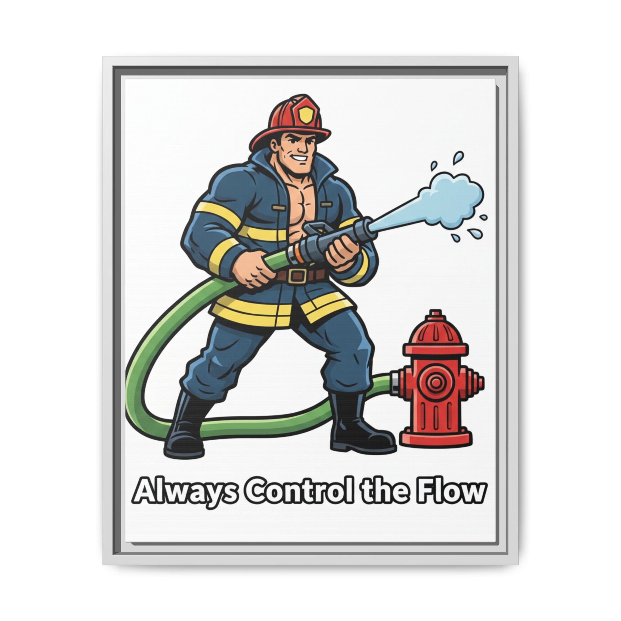 Always Control the Flow -Framed Classic Size
