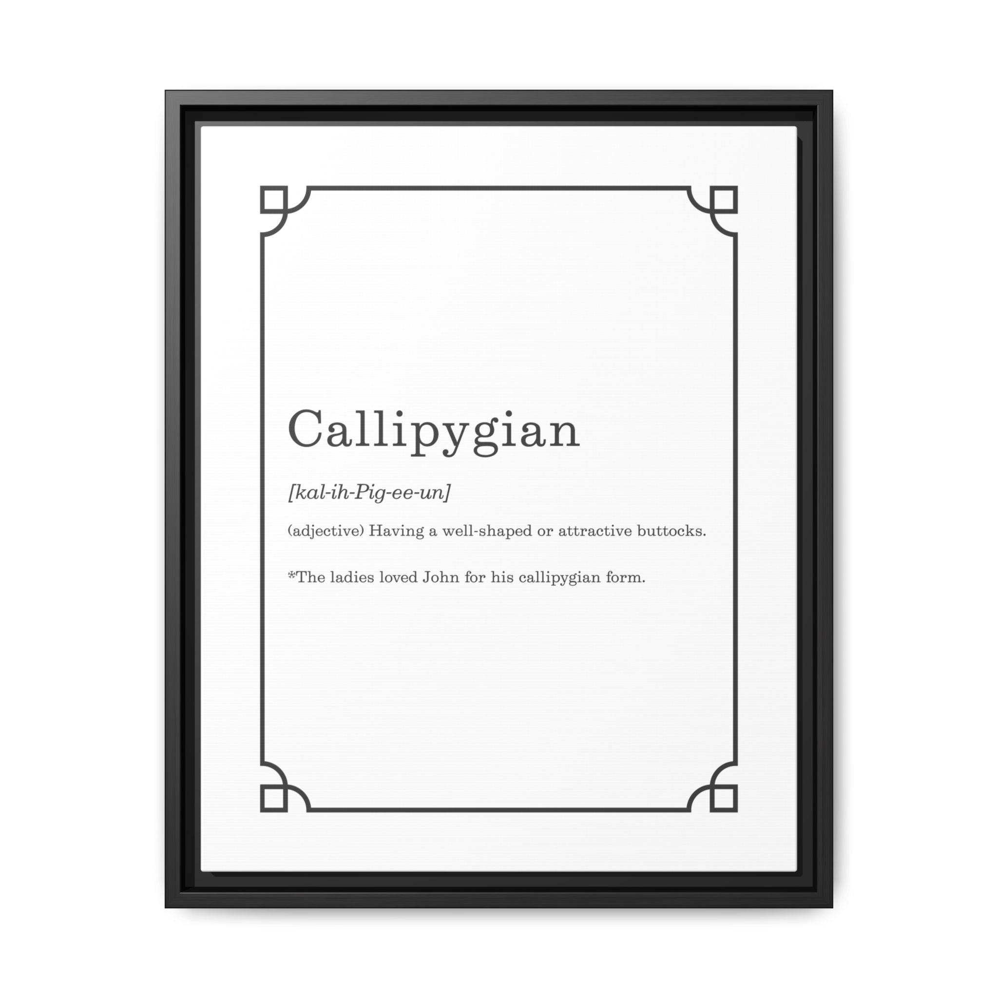 Callipygian Definition -Framed Canvas Classical Sizes