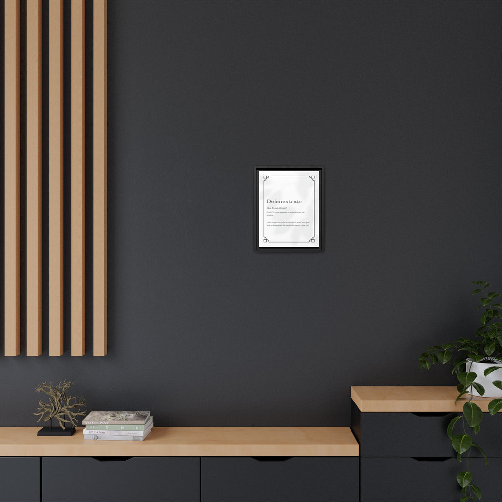 Defenestrate Definition -Framed Canvas Classical Size