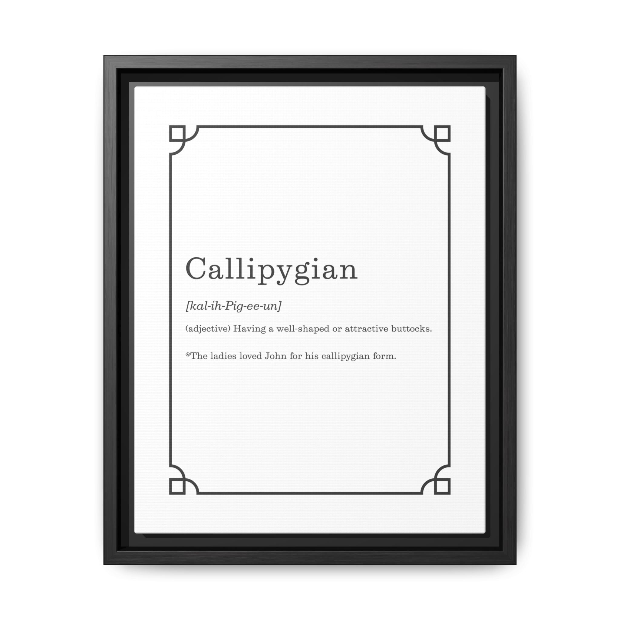 Callipygian Definition -Framed Canvas Classical Sizes