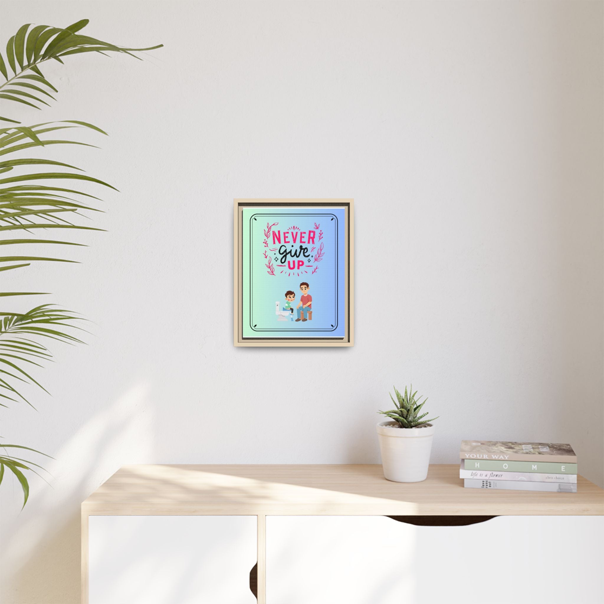 Never Give Up - Framed Canvas Classic Size