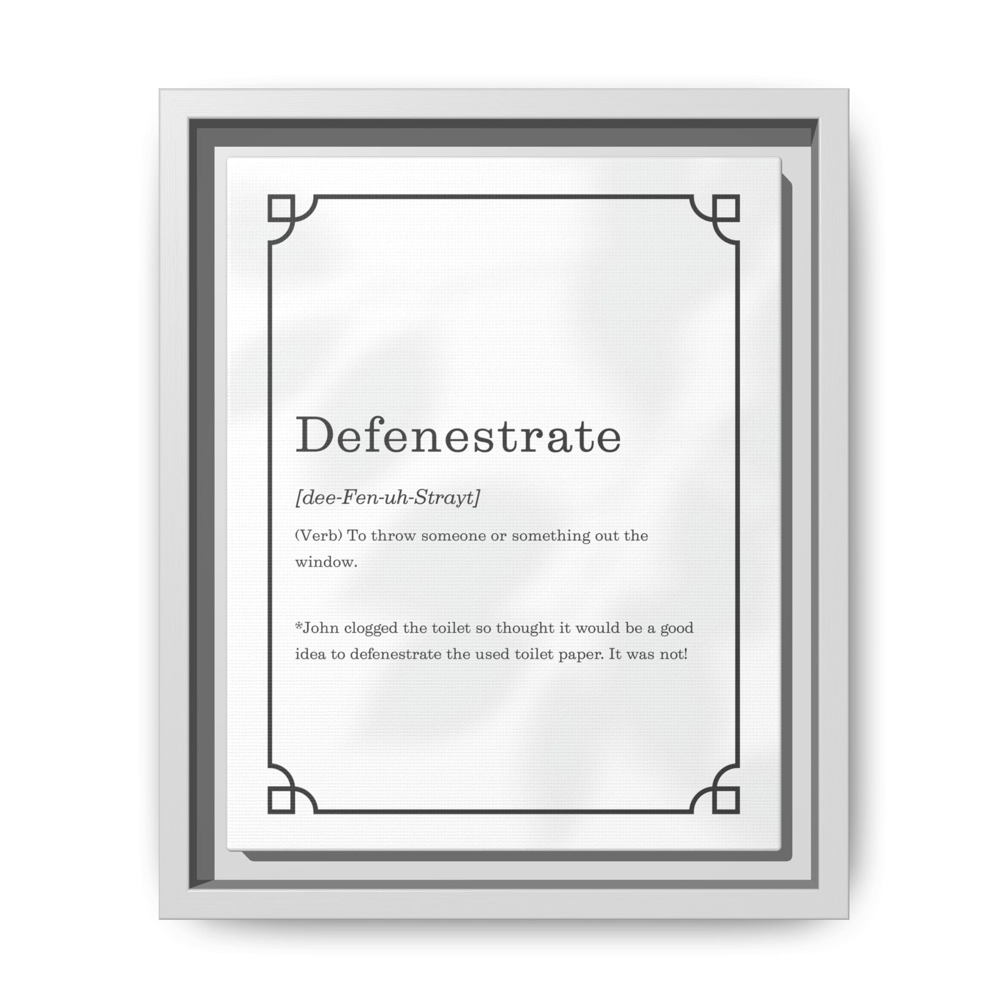 Defenestrate Definition -Framed Canvas Classical Size